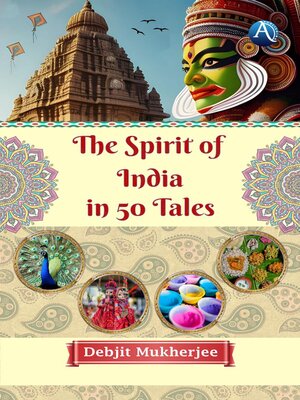 cover image of The Spirit of India in 50 Tales